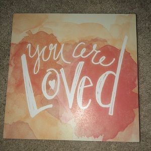 “You are loved” wall or desk sign
